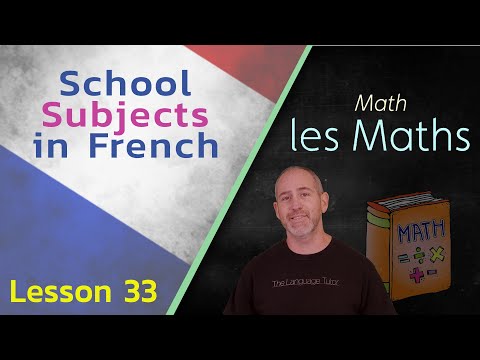 School Subjects in French | The Language Tutor Lesson 33