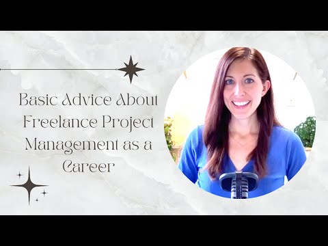 Basic Advice About Freelance Project Management - YouTube