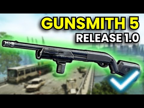 Gunsmith Part 5 - RELEASE 1.0 Guide | Escape From Tarkov