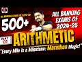 🔥Marathon Arithmetic🔥All Banking Exams 2024 - 25 | Arithmetic Marathon | Yashraj Sir | Veteran