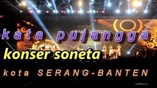 Download lagu KATA PUJANGGA Konser Kota Serang Soneta, 2 September 2022 mp3
