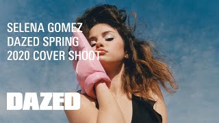 A mini film capturing the making of Selena Gomez's Dazed spring 2020 cover shoot video