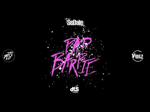 Sedale X DJ ASAP - Bad Barbie