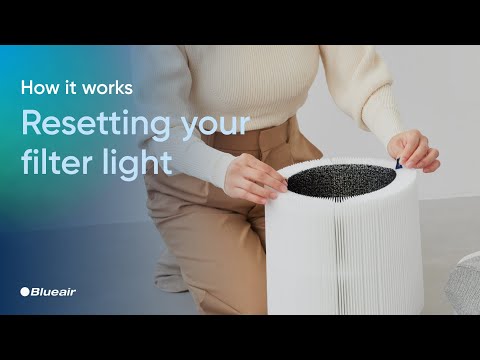 How to reset the Blue Pure Max Filter Light