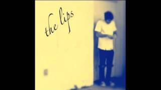 The Lips - Rubbing Alcohol