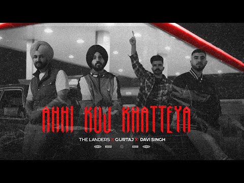 Ahhi Kuj Khatteya