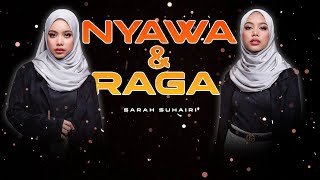 Download lagu Sarah Suhairi - Nyawa & Raga (Audio Visualizer) mp3