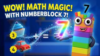 Learn Math for Kids FAST | Numberblocks 7 | Fun Learning Magic