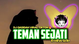 Download lagu DJ TEMAN SEJATI - QASIDAH viral TIKTOK by ID NEW SKIN (KHUSUSON JOMBLO) hihihi mp3