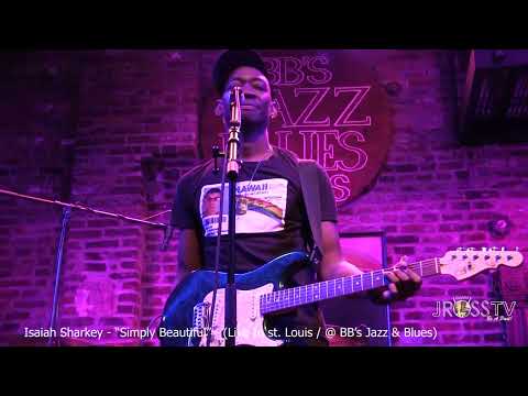 James Ross @ Guitarist Isaiah Sharkey - "Simply Beautiful" - www.Jross-tv.com (St. Louis)