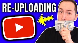 Make Money Re-Uploading YouTube Videos (LUXURY NICHE)