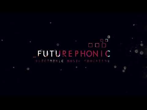 The Futurefonic Complete Edition Masterclass Part One - Section 1   Introductions in Kick and Bass