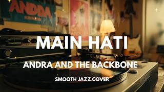 Download lagu Main Hati - Andra and The Backbone | Smooth Jazz Cover by The Vinyl mp3
