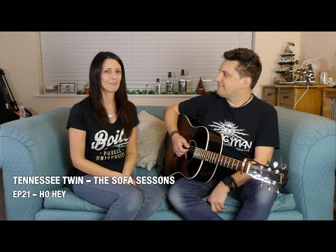 Ho Hey - The Lumineers (Acoustic Cover)-  Tennessee Twin - The Sofa Sessions #21