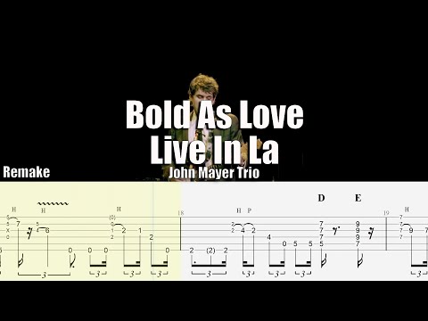 Bold As Love Live in La (Remake) | John Mayer Trio | Guitar Tab & Playalong