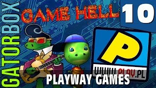 GAME HELL #10: Playway Games | Gatorbox