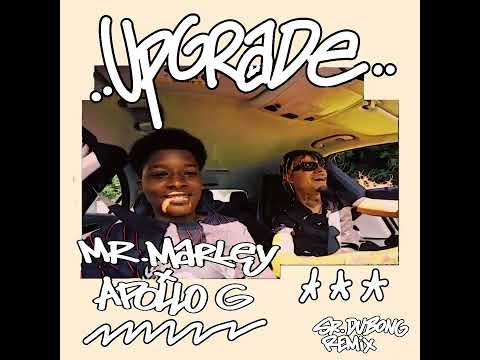 Mr. Marley & Apollo G - UPGRADE (Vapor Rmx)