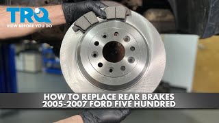 How to Replace Rear Brakes 2005-2007 Ford Five Hundred