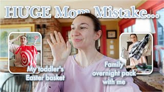 HUGE New Mom Mistake... | What's In My Toddler's Easter Basket, Family Overnight Pack With Me & More