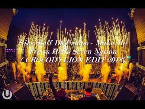 Siks,Steff Da Campo -Make Me Fee vs Hello Seven Nation (CROCOD