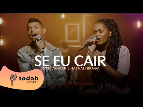 E Se Eu Cair - Nathali Braga