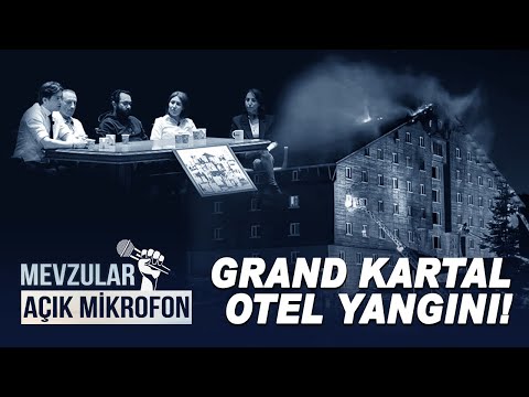 Mevzular Açık Mikrofon Özel | Grand Kartal Otel Yangını