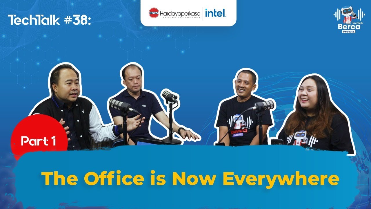 TechTalk #38: Solusi Hybrid Working yang Aman dengan Intel vPro Bagian 1