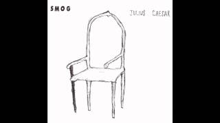 Smog - Your Wedding