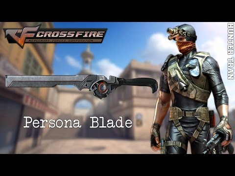CrossFire VN 2.0 - Persona Blade [FFA Gameplay]