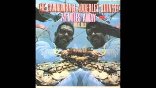The Cannonball Adderley Quintet - Oh, Babe