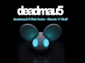 DeadMau5 ft Rob Swire - Ghosts N Stuff (Radio ...