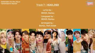 Download lagu LYRICS 가사 SEVENTEEN 세븐틴   HEADLINER 11th Mini Album 'SEVENTEENTH HEAVEN' mp3