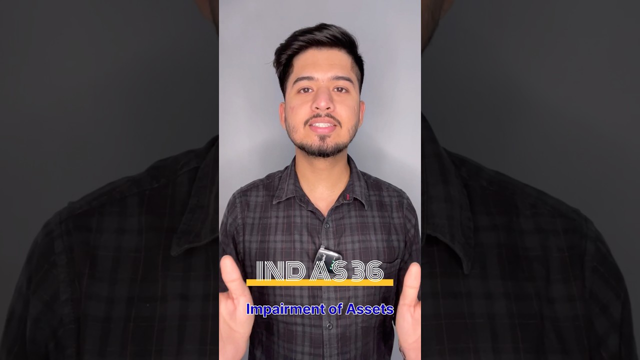 Ind AS 36 - Impairment of assets #indas #accounting