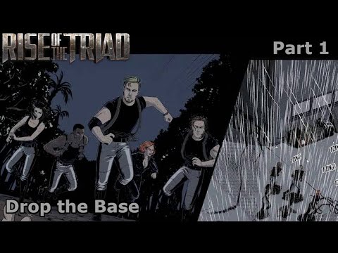 Let's Play Rise of the Triad (2013) Episode 1 - Drop the Base