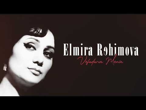 Elmira Rəhimova — İntizar (Vəfadarım Mənim)