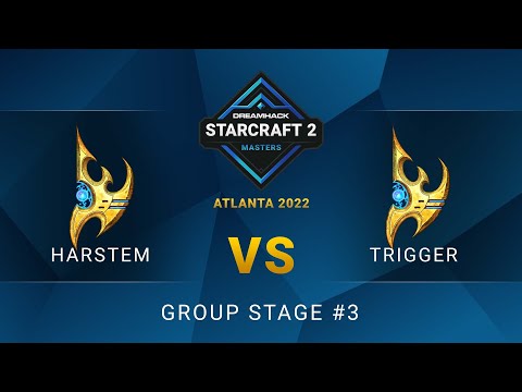 SC2 - Harstem vs. trigger - DreamHack SC2 Masters: Atlanta 2022 - Group Stage #3