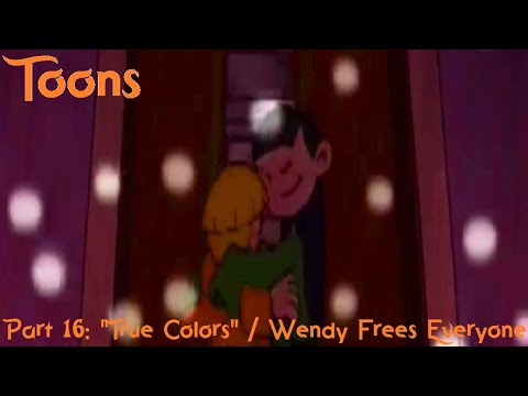 Toons (Trolls) Part 16 - "True Colors" / Wendy Frees Everyone (Not for Kids)