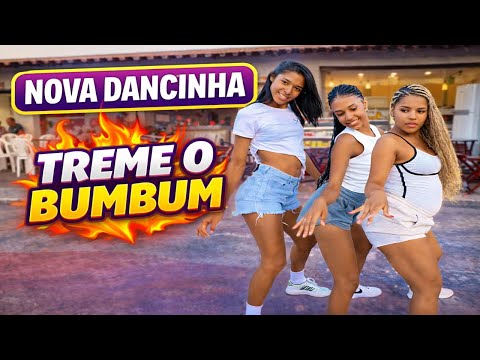 NOVA DANCINHA VIRAL DO MOMENTO ( TREME O BUMBUM)