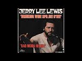 Jerry Lee Lewis -  Jack Daniels  (Old Number Seven)