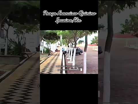 Praça Francisco Quinino - Ipueira/Rn nos anos 90