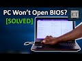 Computer Can't Enter BIOS? | How to Force It Computer Can't Enter BIOS? | How to Force It