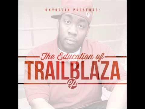 Trailblaza   The Big Homie Speaks I Ft CHAD