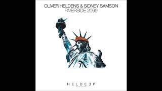Oliver Heldens & Sidney Samson - Riverside 2099 (Extended Mix)
