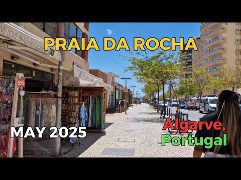 Smooth days in Praia da Rocha - Street Walk May 2025