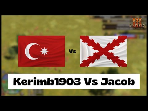 Age of Empires 3- Ottoman Vs Spain | Kerimb1903 Vs Jacob | Aoe3 DE | 1v1 Pro Game | 4K