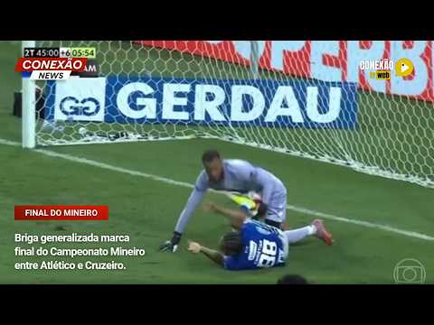 Vídeo: Briga generalizada marca final do Campeonato Mineiro entre Atlético e Cruzeiro.