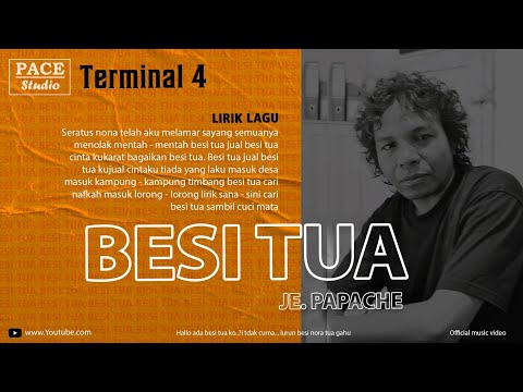 J.E PAPACHE || BESI TUA || Terminal 4
