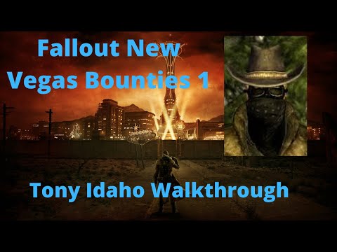 Fallout New Vegas Bounties 1 Tony Idaho Walkthrough