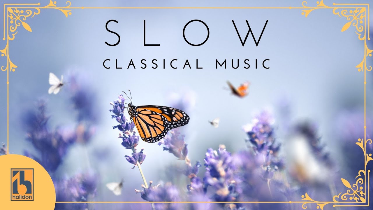 Slow Classical Music