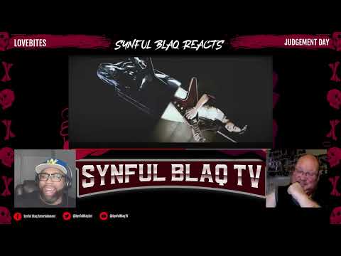 What's up Wolfpack! Synful Blaq Reacts - LOVEBITES - Judgement Day
